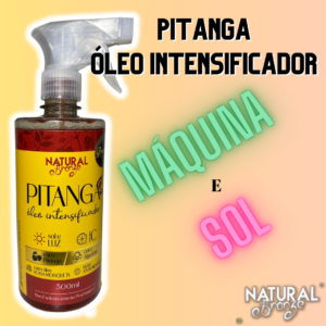 Óleo Intensificador de Pitanga 500ml - Natural Bronze